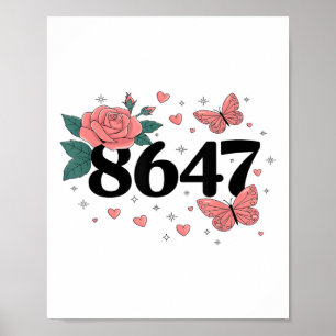 8647 Retro 86 47 Anti-trump Flower Art President  Poster