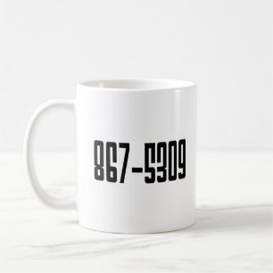 867-5309 COFFEE MUG