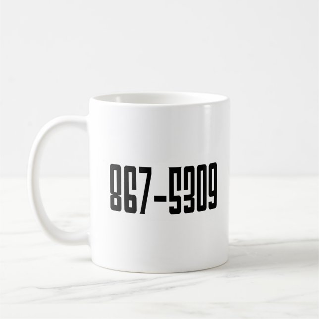 867-5309 COFFEE MUG (Left)