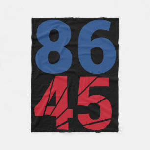 86 45 Anti Trump Impeachment Protest For Democrats Fleece Blanket