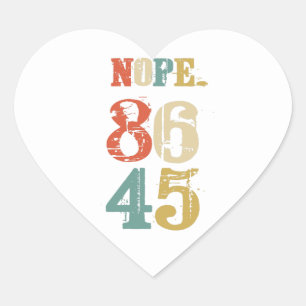 86 45 Anti Trump President Democrat Heart Sticker