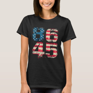 86 45 Political Protest Anti-trump Distressed Usa T-Shirt