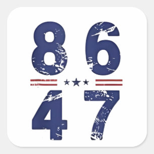 86 47 Anti Trump 8647 Retro Vintage Style Square Sticker