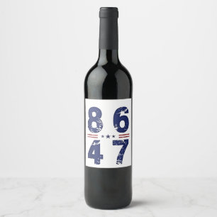 86 47 Anti Trump 8647 Retro Vintage Style Wine Label