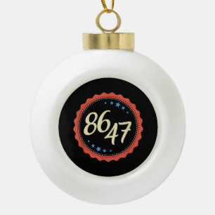 86 47 Anti Trump Funny Ceramic Ball Christmas Ornament