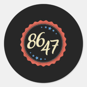 86 47 Anti Trump Funny Classic Round Sticker