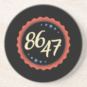 86 47 Anti Trump Funny Coaster