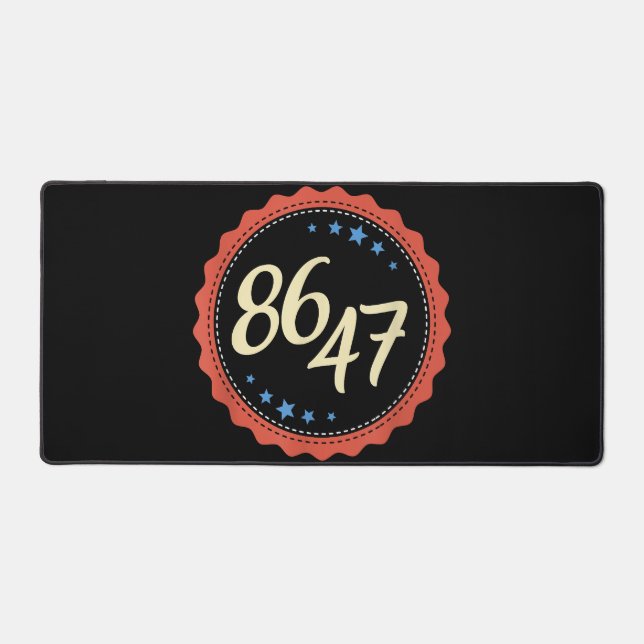 86 47 Anti Trump Funny Desk Mat (Front)