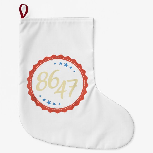 86 47 Anti Trump Funny  Large Christmas Stocking (Front)