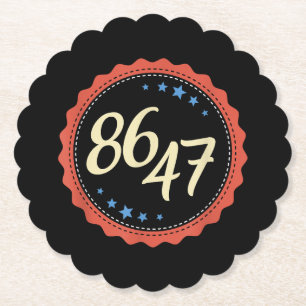 86 47 Anti Trump Funny Paper Coaster