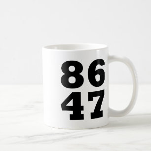 86 47 Anti-trump Subtle Anti Trump 8647 _1 Coffee Mug