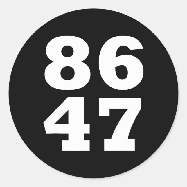 86 47 Anti-trump Subtle Anti Trump 8647 2  Classic Round Sticker (Front)