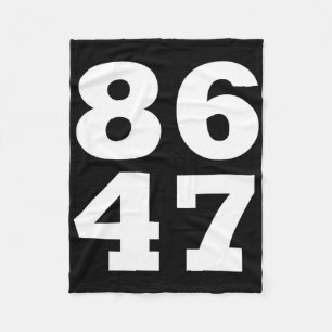 86 47 Anti-trump Subtle Anti Trump 8647 Fleece Blanket