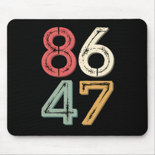 86 47 Anti Trump Vintage 80s Retro Style Mouse Mat