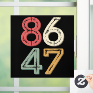 86 47 Anti Trump Vintage 80s Retro Style Window Cling