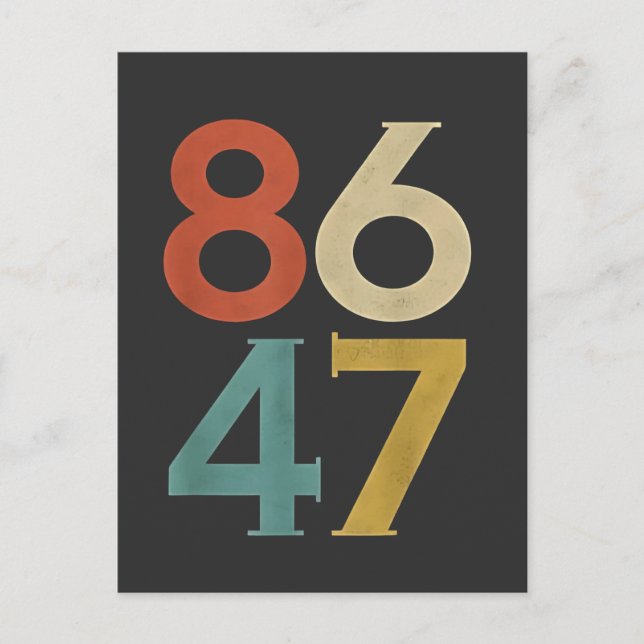 86 47 Dump Trump Cool Retro Anti-Trump  Postcard (Front)