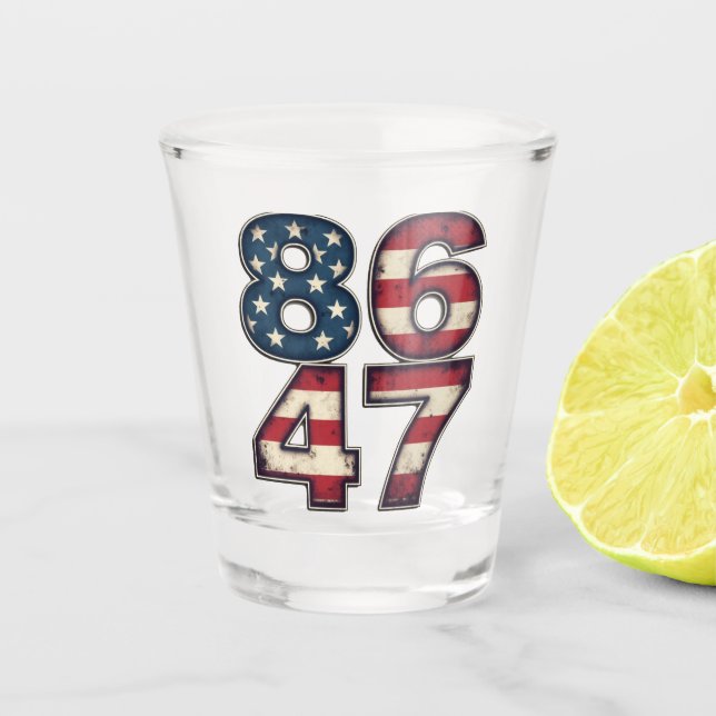86 47 Proud Maga Trump President inauguration Day  Shot Glass (Front)
