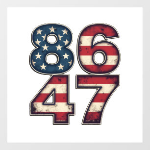 86 47 Proud Maga Trump President inauguration Day Window Cling