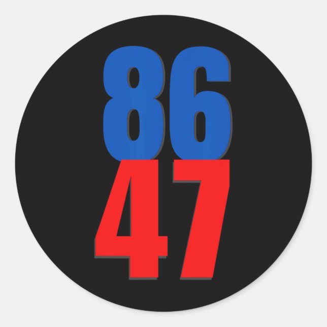 86 47 Trump Protest  Classic Round Sticker (Front)