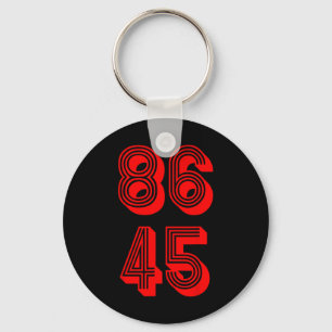 86 The 45th President 86 45 Political Resistance Key Ring