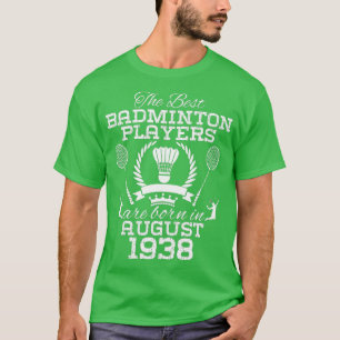 86 Year Old Birthday in August 1938 Best Badminton T-Shirt