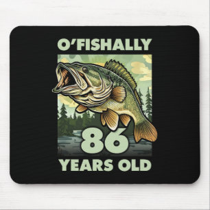 86 Year Old Fisherman O'fishally 86 Fishing 86th B Mouse Mat