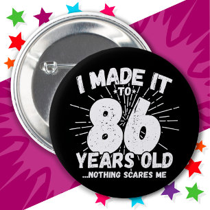 86 Year Old Sarcastic Meme Funny 86th Birthday 6 Cm Round Badge