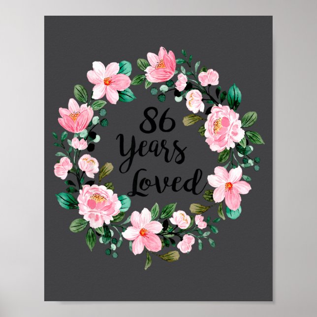 86 Years Loved Men Women 86 Years Old Cool 86th Bi Poster (Front)