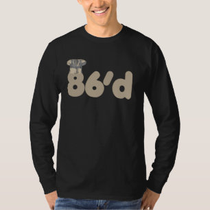 86'd Funny Chef Term Junior Culinary Chef Cook Res T-Shirt