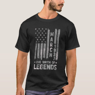 86th Birthday March 1937 The Birth Of Legends T-Shirt