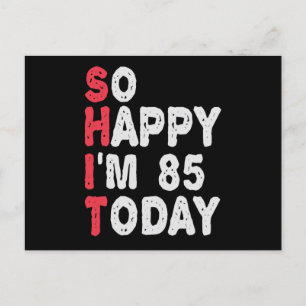 86th Birthday So Happy I'm 86 Today Funny Gift Postcard