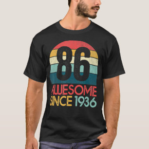 86th Birthday Vintage Retro 86 Years Old Awesome S T-Shirt