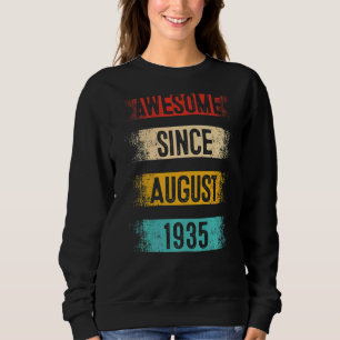 87 Year Old Awesome Since August 1935 87th Birthda Sweatshirt