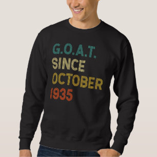 87th Birthday 87 Years Old Goat Since October 1935 Sweatshirt