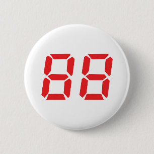 88 eighty-eight red alarm clock digital number 6 cm round badge