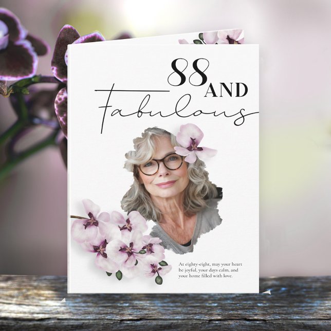 88 & Fabulous Orchid Photo Birthday Greeting Card (Creator Uploaded)