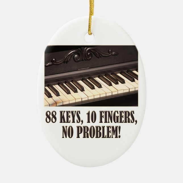 88 Keys, 10 Fingers, No Problem! Ceramic Tree Decoration (Front)