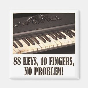 88 Keys, 10 Fingers, No Problem! Magnet