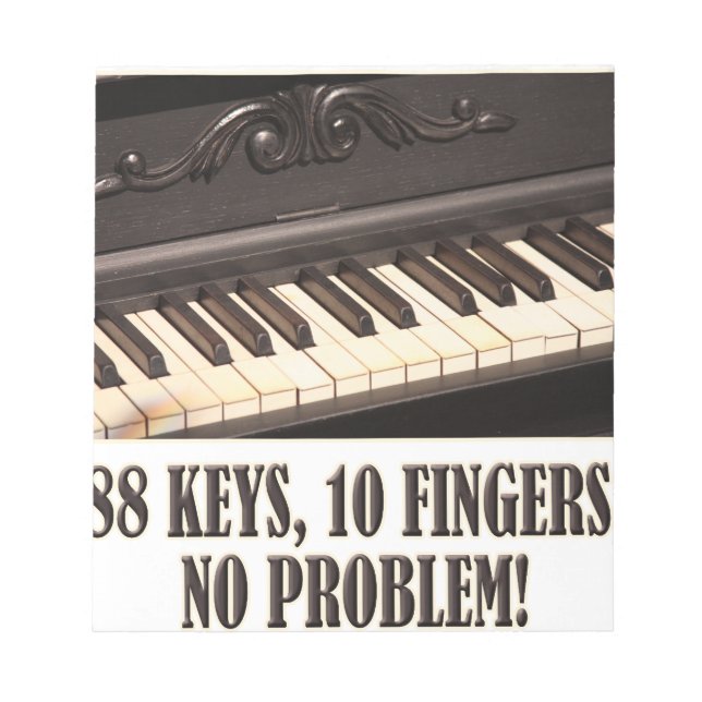 88 Keys, 10 Fingers, No Problem! Notepad (Front)