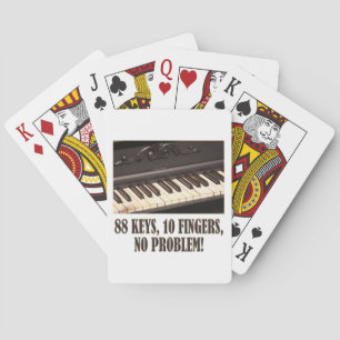 88 Keys, 10 Fingers, No Problem! Playing Cards