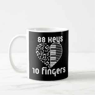 "88 Keys 10 Fingers" Piano Shirt - Musician & Pian Coffee Mug