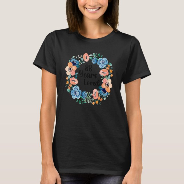 88 Years Loved Mum Grandma 88 Years Old 88th Birth T-Shirt (Front)
