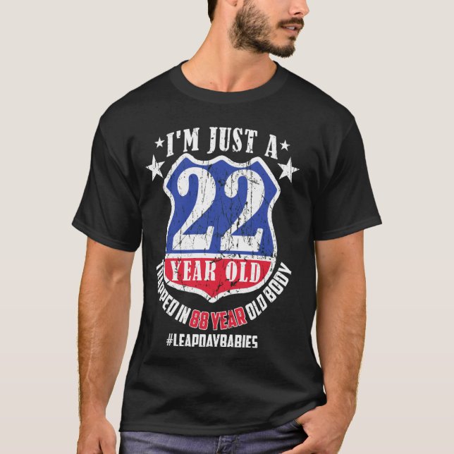 88 Years Old Leap Year Birthday 22 Funny Men Women T-Shirt (Front)