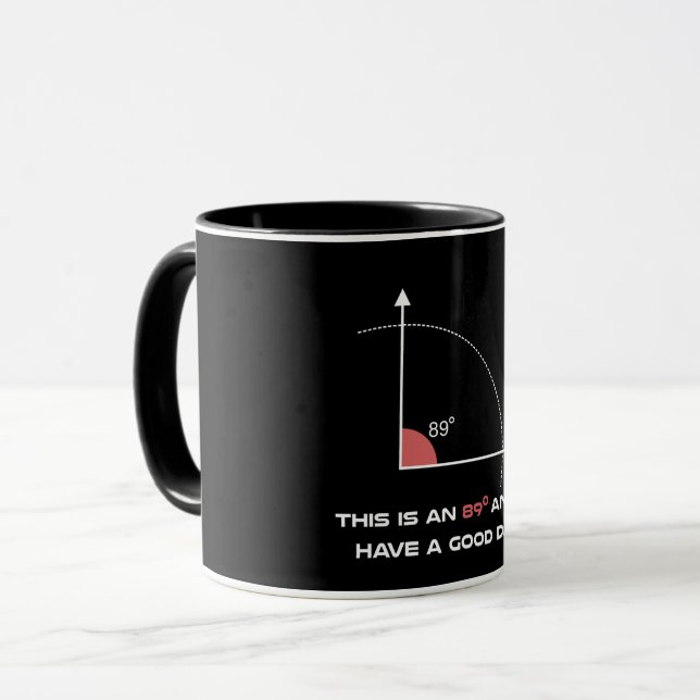 89 degree angle funny math science perfectionist g mug (Front Left)