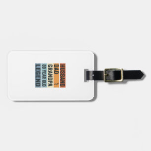 89 Year Old Husband Dad Grandpa Legend Shirt_1 Luggage Tag
