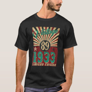 89 Year Old Vintage 1933 Limited Edition 89Th Birt T-Shirt