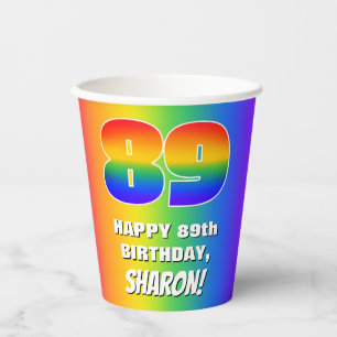 89th Birthday: Colourful, Fun Rainbow Pattern # 89 Paper Cups