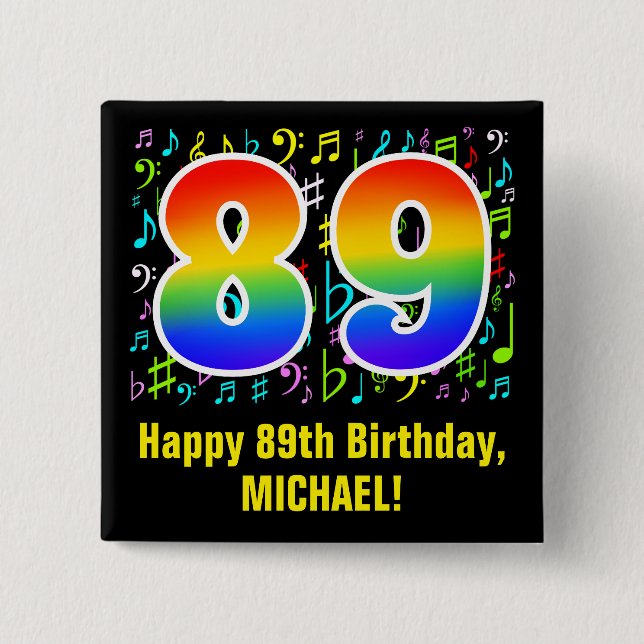 89th Birthday: Colourful Music Symbols, Rainbow 89 15 Cm Square Badge (Front)