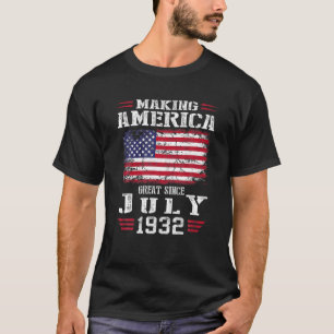 89Th Birthday Gift Making America Great Since July T-Shirt