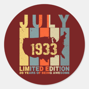 89th Birthday July 1933 89 Years Of Being Awesome Classic Round Sticker